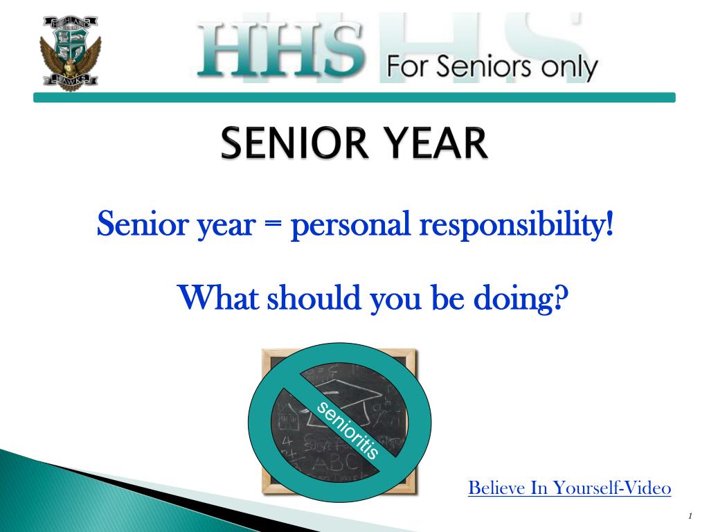 PPT - SENIOR YEAR PowerPoint Presentation, free download - ID:1640771