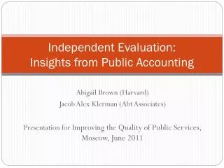 Independent Evaluation: Insights from Public Accounting