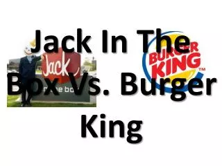 Jack In The Box Vs. Burger King