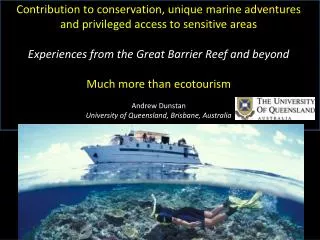 Contribution to conservation, unique marine adventures and privileged access to sensitive areas Experiences from the Gre