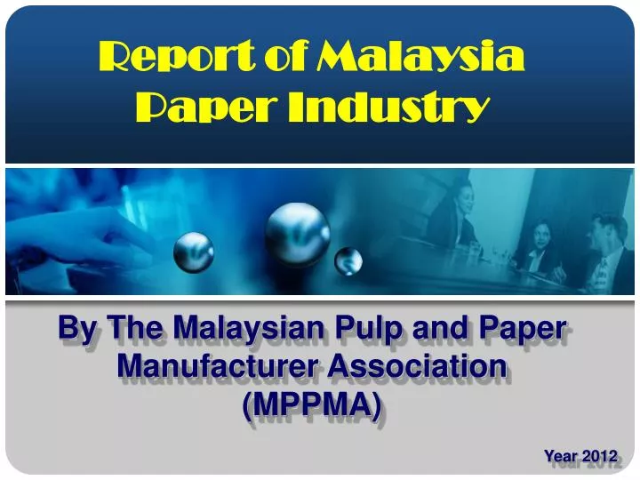 report of malaysia paper industry
