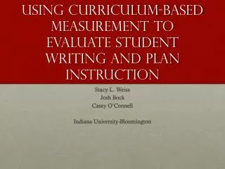 Using Curriculum-Based Measurement to Evaluate Student Writing and Plan Instruction