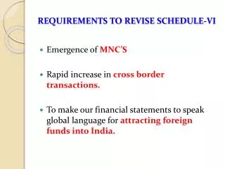 REQUIREMENTS TO REVISE SCHEDULE-VI