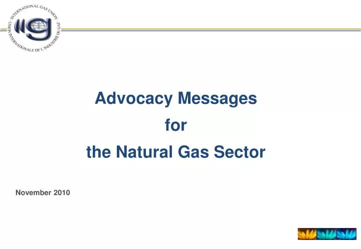 advocacy messages for the natural gas sector