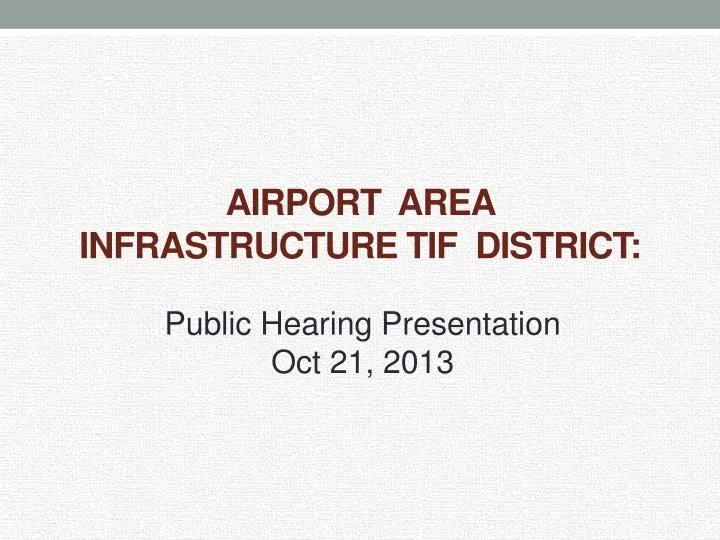 airport area infrastructure tif district