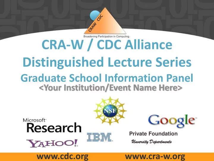 cra w cdc alliance distinguished lecture series graduate school information panel