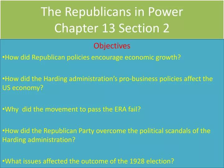 the republicans in power chapter 13 section 2