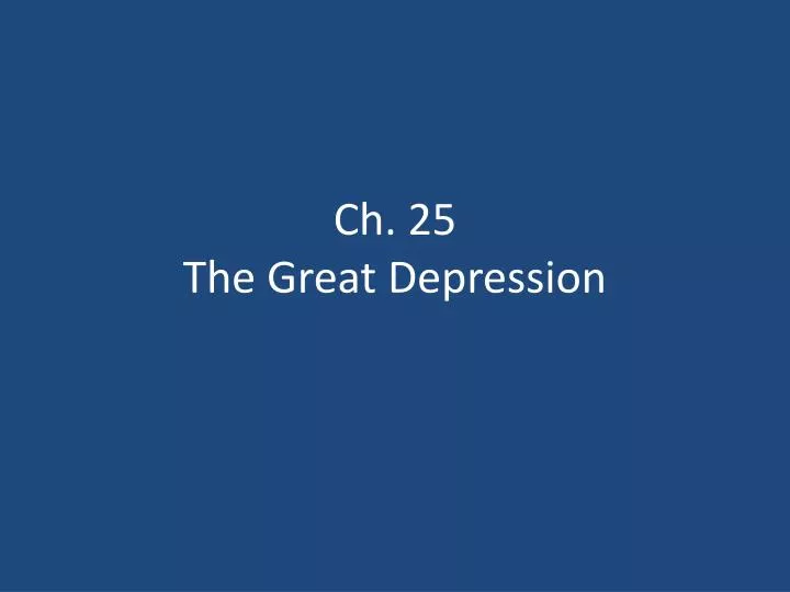 ch 25 the great depression