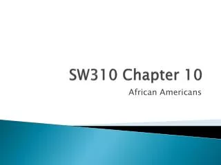 SW310 Chapter 10