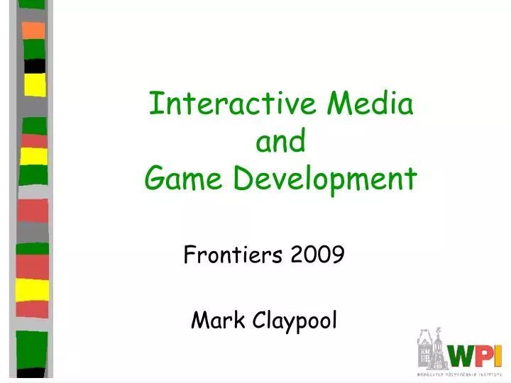 interactive media and game development