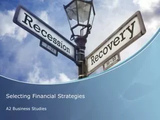 Selecting Financial Strategies