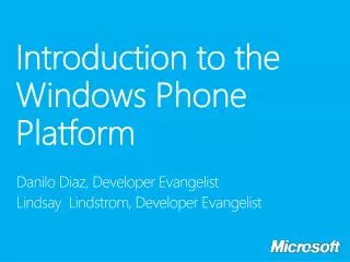 Introduction to the Windows Phone Platform