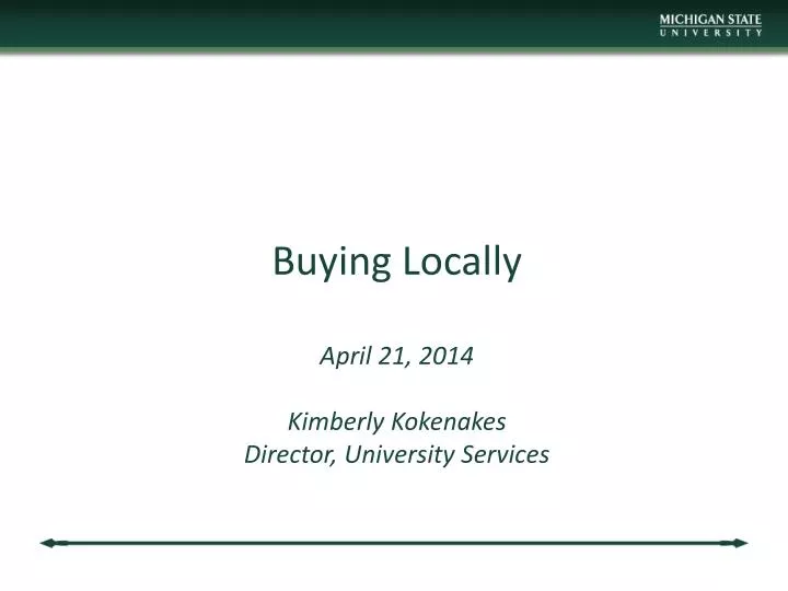 buying locally april 21 2014 kimberly kokenakes director university services