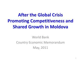 After the Global Crisis Promoting Competitiveness and Shared Growth in Moldova