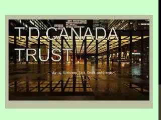 T.D Canada Trust