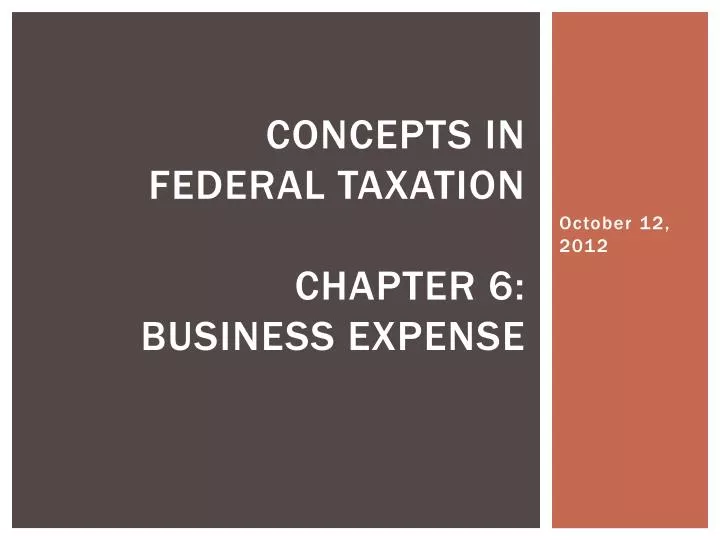 concepts in federal taxation chapter 6 business expense