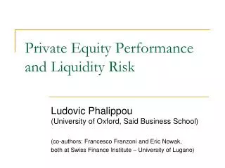 Private Equity Performance and Liquidity Risk