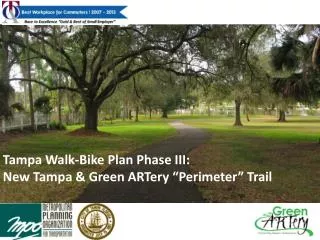 Tampa Walk-Bike Plan Phase III: New Tampa &amp; Green ARTery “Perimeter” Trail