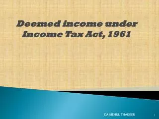 Deemed income under Income Tax Act, 1961