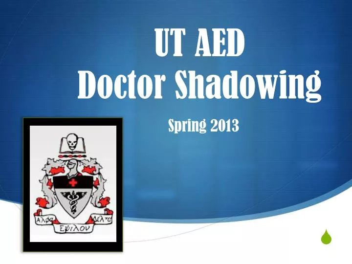 ut aed doctor shadowing