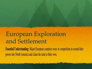 European Exploration and Settlement