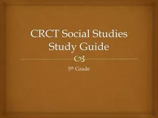 CRCT Social Studies Study Guide