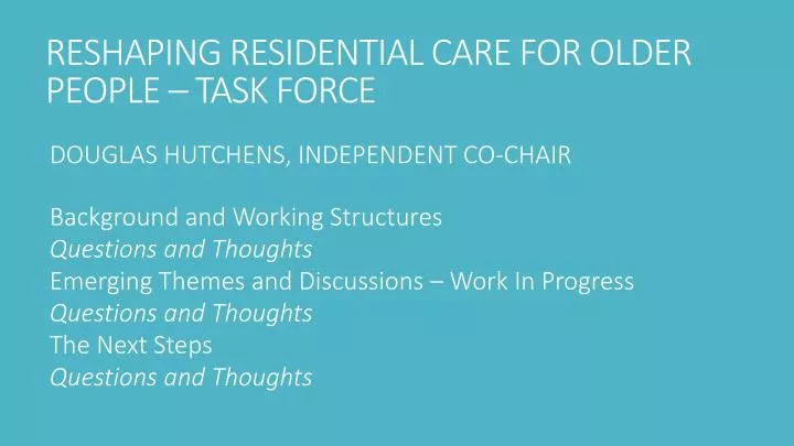 reshaping residential care for older people task force