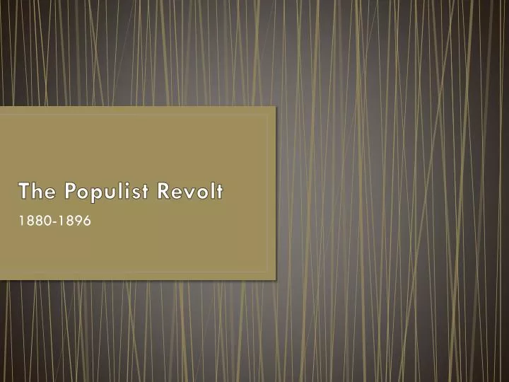 the populist revolt
