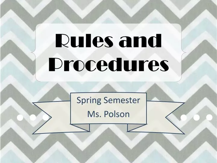 rules and procedures