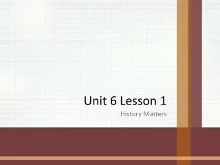 Unit 6 Lesson 1