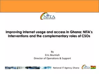 Improving internet usage and access in Ghana: NITA’s Interventions and the complementary roles of CSOs