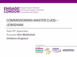 E Tendering Masterclass Ann McNicholl Tendering Masterclass Ann McNicholl Commissioning master Class – Lewisham