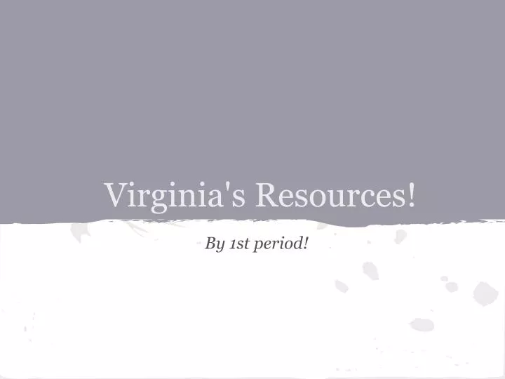 virginia s resources