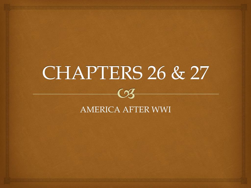 PPT - CHAPTERS 26 & 27 PowerPoint Presentation, free download - ID:1641224