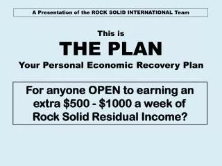 A Presentation of the ROCK SOLID INTERNATIONAL Team