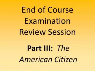 end of course examination review session