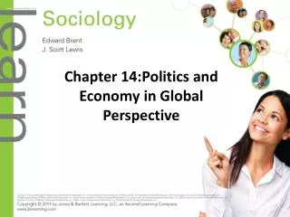 Chapter 14:Politics and Economy in Global Perspective