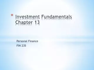 Investment Fundamentals Chapter 13