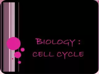 Know the stages of cellular division- mitosis and meiosis. Understand the process of cytokinesis and how it differs i