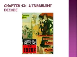 Chapter 13: A Turbulent Decade