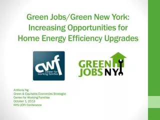 Green Jobs/Green New York: Increasing Opportunities for Home Energy Efficiency Upgrades