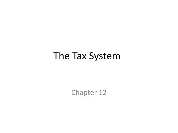 the tax system