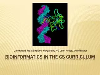 Bioinformatics in the CS curriculum