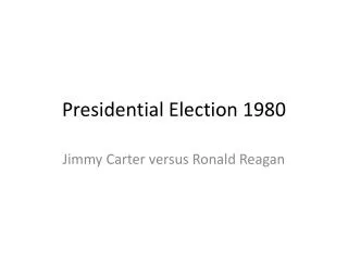 Presidential Election 1980