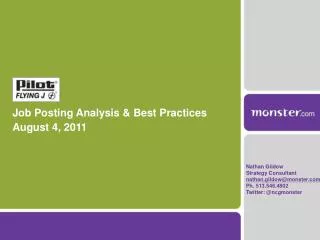 Job Posting Analysis &amp; Best Practices August 4, 2011