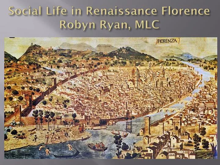 social life in renaissance florence robyn ryan mlc