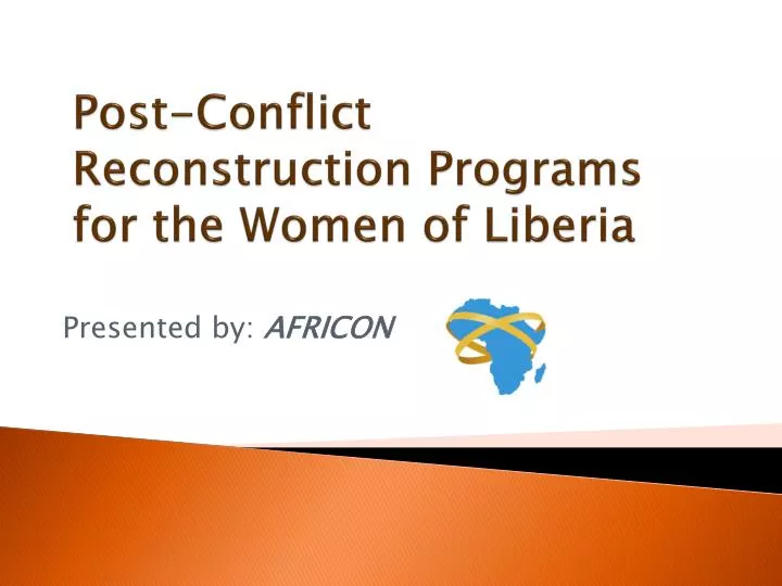post conflict reconstruction programs for the women of liberia