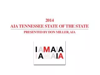 AIA Tennessee State of the state