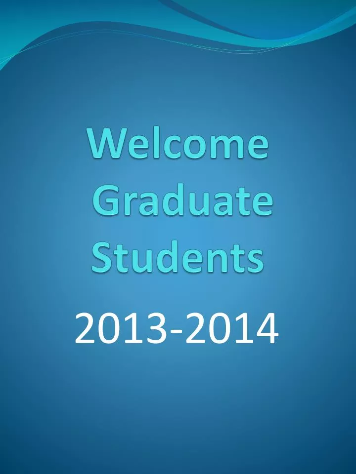 welcome graduate students