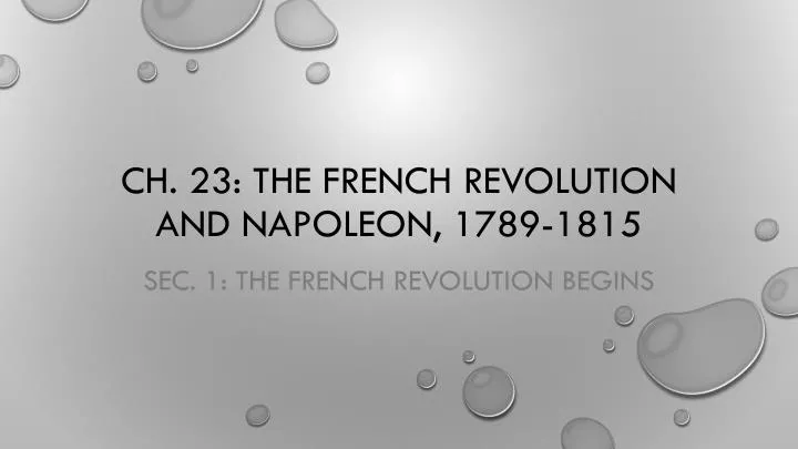 ch 23 the french revolution and napoleon 1789 1815